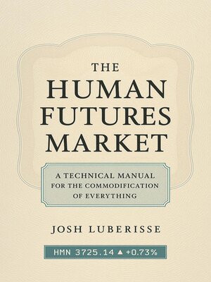 cover image of The Human Futures Market